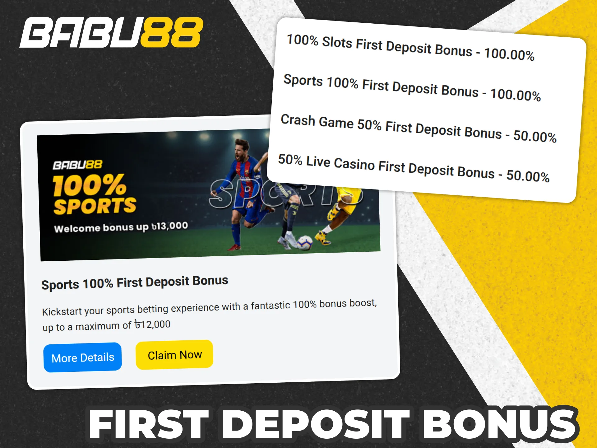 Select desired bonus for your first Babu88 deposit.