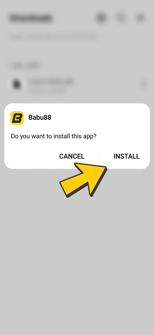 Install Babu88 app on your smartphone.