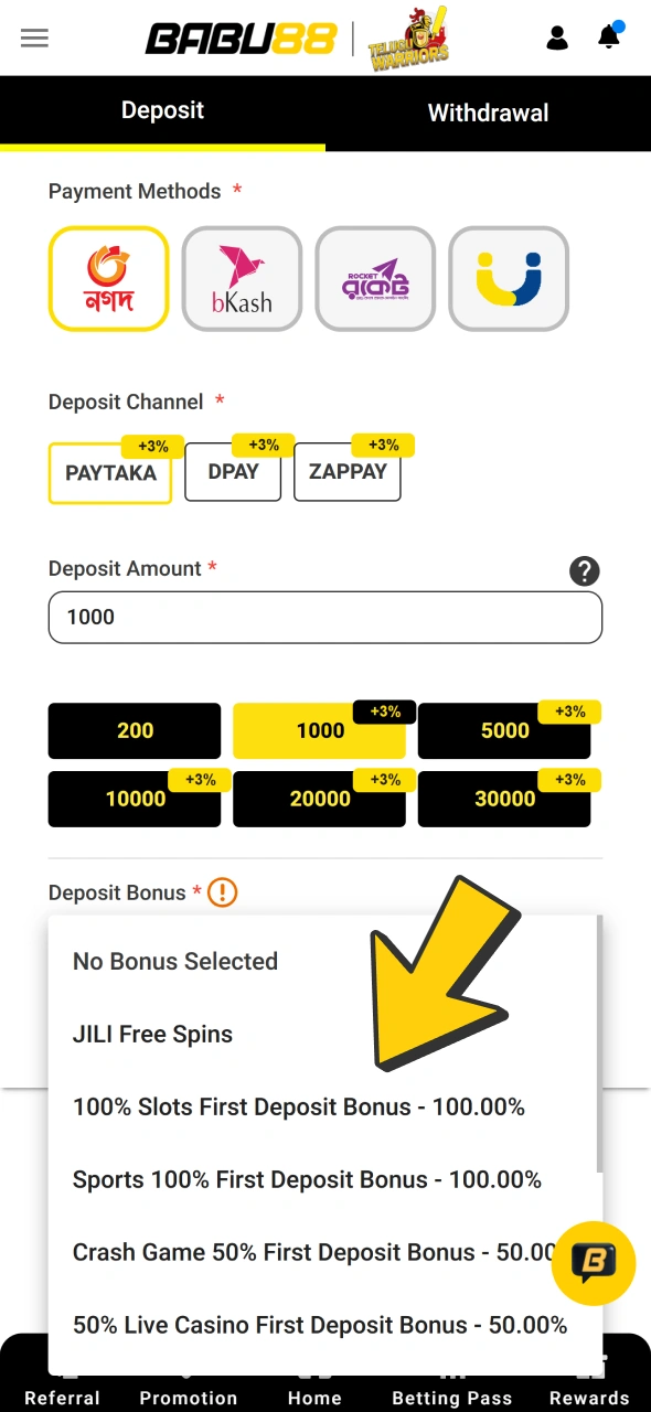 Select welcome bonus while making your first deposit at Babu88.